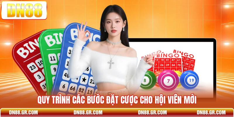 Quy trình các bước đặt cược cho hội viên mới