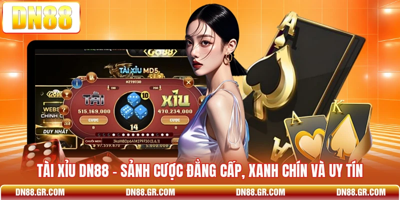 Tài Xỉu Dn88