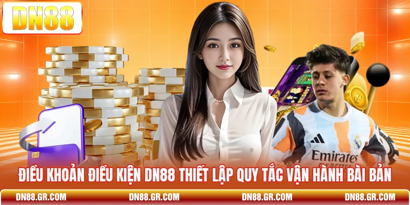 Điều Khoản Điều Kiện Dn88