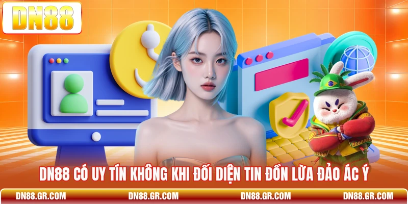 Dn88 Có Uy Tín Không
