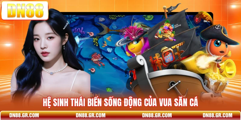 Hệ sinh thái biển sống động của Vua Săn Cá