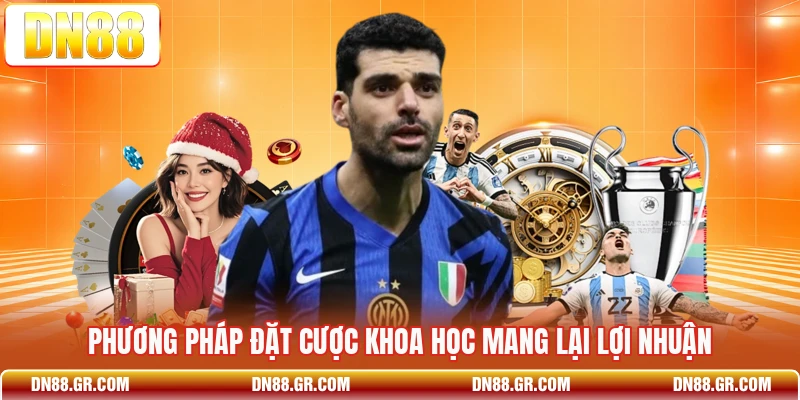 Phương pháp đặt cược khoa học mang lại lợi nhuận