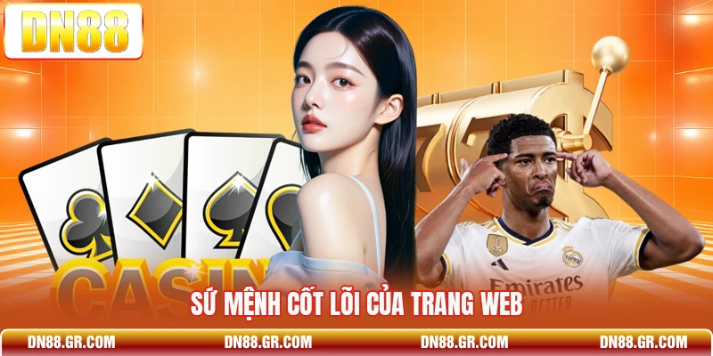 Sứ mệnh cốt lõi của trang web 